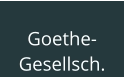 Goethe- Gesellsch.