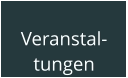 Veranstal- tungen