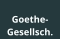 Goethe- Gesellsch.