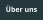 Über uns