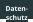 Daten- schutz
