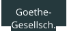 Goethe- Gesellsch.