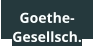 Goethe- Gesellsch.