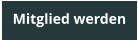 Mitglied werden